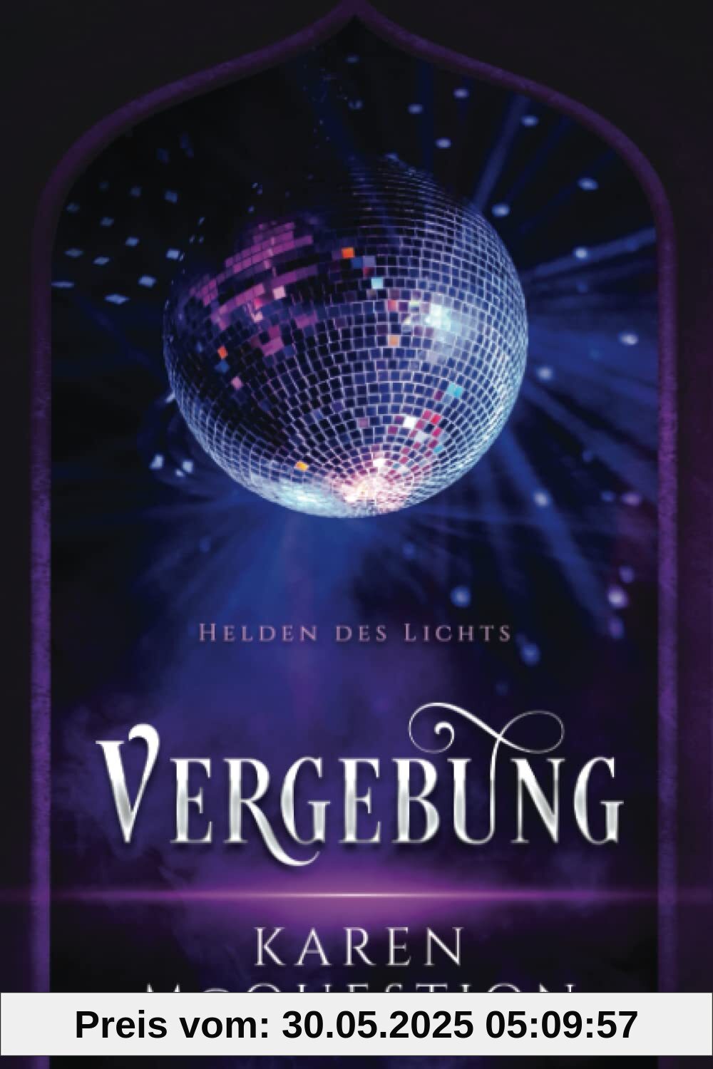 Helden des Lichts, Band 3: Vergebung