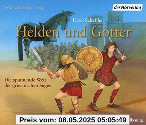 Helden und Götter: Die spannende Welt der griechischen Sagen