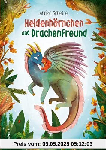 Heldenhörnchen und Drachenfreund: Ein warmherziges Familienbuch für kuschelige Vorlesestunden