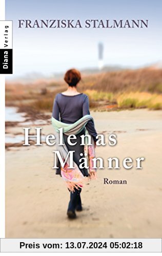 Helenas Männer: Roman