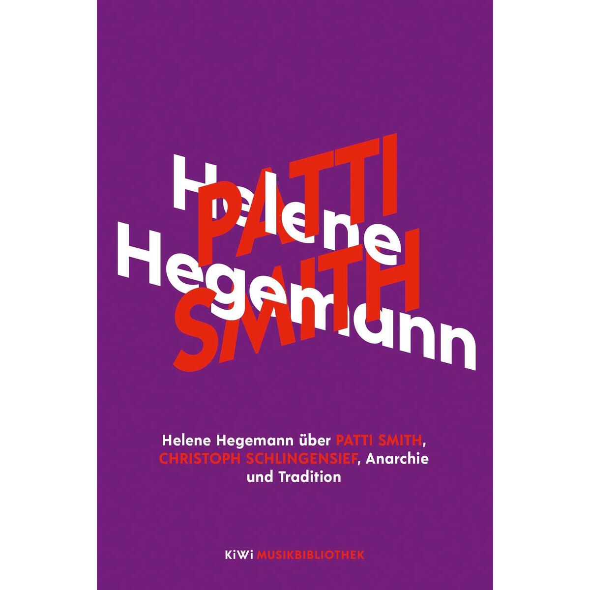 Helene Hegemann über Patti Smith, Christoph Schlingensief, Anarchie und Traditio... von Kiepenheuer & Witsch GmbH