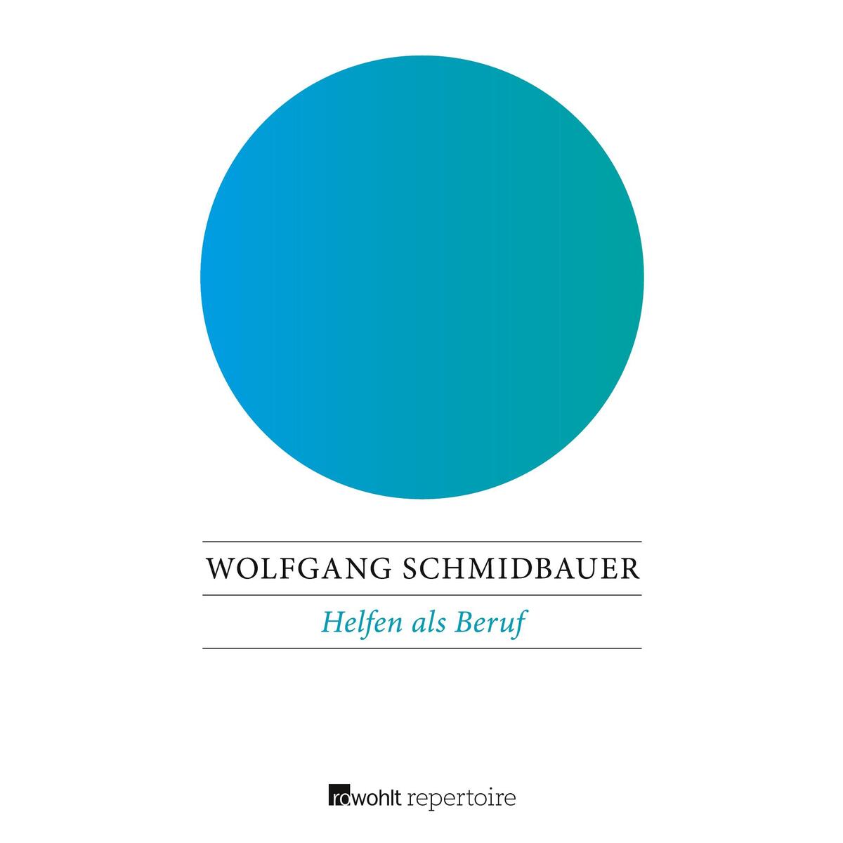 Helfen als Beruf von Rowohlt Taschenbuch Verlag