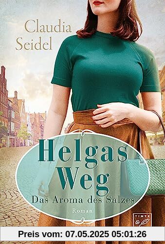 Helgas Weg (Das Aroma des Salzes, Band 2)