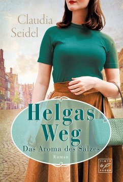 Helgas Weg von Amazon Publishing / Tinte & Feder