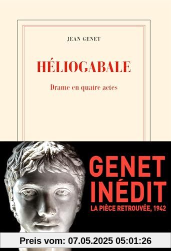 Heliogabale: Drame en quatre actes