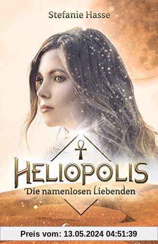 Heliopolis - Die namenlosen Liebenden