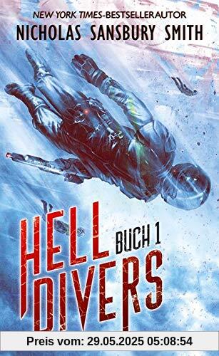 Hell Divers - Buch 1: Thriller