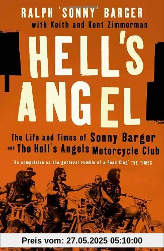 Hell's Angel: The Life and Times of Sonny Barger and the Hell's Angels Motorcycle Club