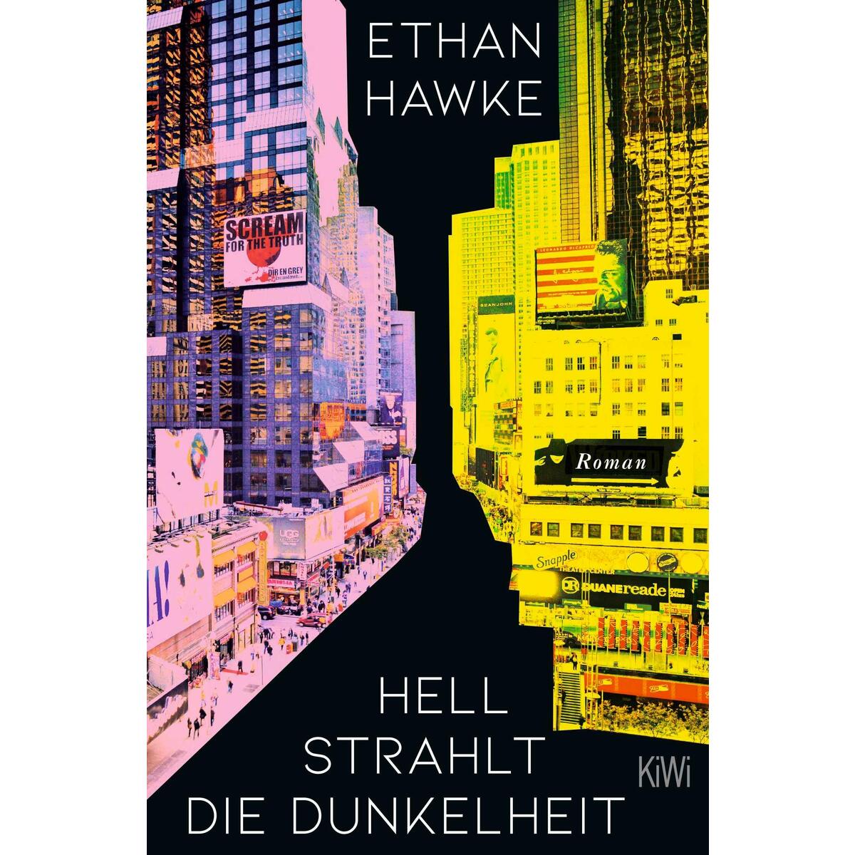Hell strahlt die Dunkelheit von Kiepenheuer & Witsch GmbH