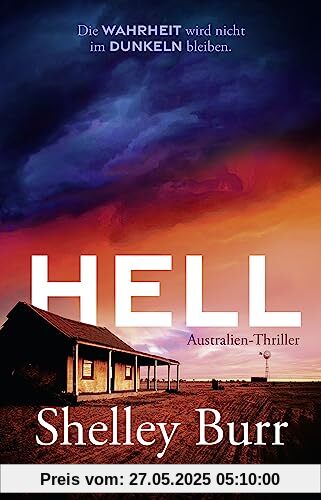 Hell: Australien-Thriller | Treibend, fesselnd, süchtig machend New York Times