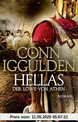 Hellas. Der Löwe von Athen: Historischer Roman