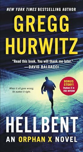 Hellbent: An Orphan X Novel Hellbent: An Orphan X Novel