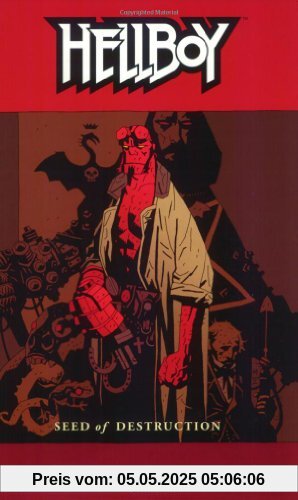 Hellboy Vol. 1: Seed of Destruction: Seed of Destruction v. 1
