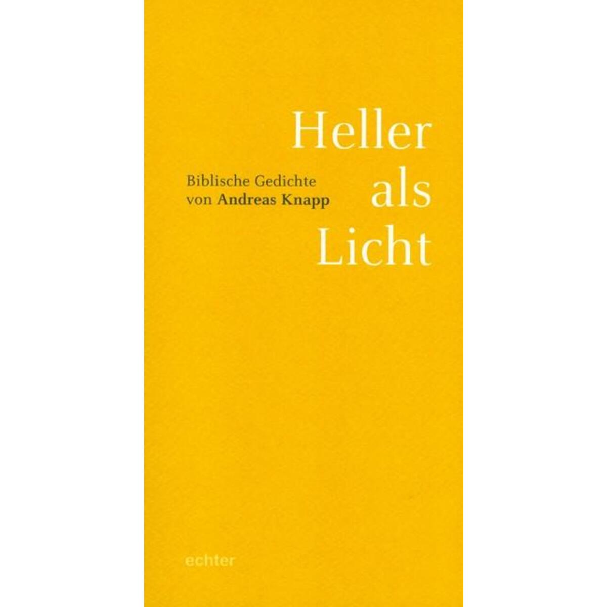 Heller als Licht von Echter