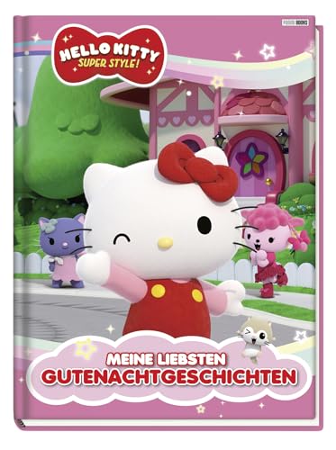 Hello Kitty: Super Style!: Meine liebsten Gutenachtgeschichten: Geschichtenbuch Hello Kitty: Super Style!: Meine liebsten Gutenachtgeschichten: Geschichtenbuch von Panini