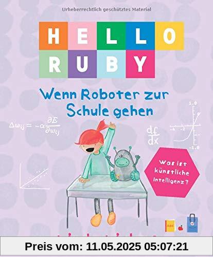 Hello Ruby: Wenn Roboter zur Schule gehen