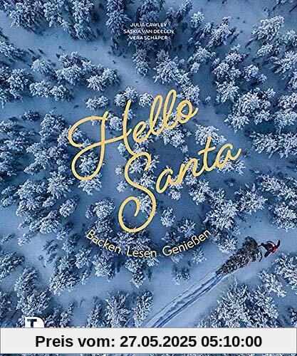 Hello Santa: Backen - Lesen - Genießen