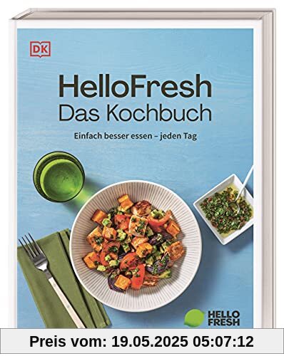 HelloFresh. Das Kochbuch: Einfach besser essen – jeden Tag