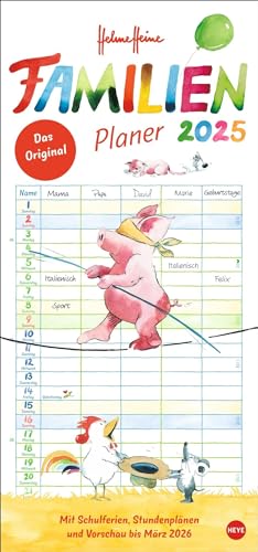 Helme Heine: Familienplaner 2025: Familienkalender mit 5 Spalten. Liebevoll illustrierter Familien-Wandkalender mit Schulferien und Stundenplänen. (Familienplaner Heye) von Heye