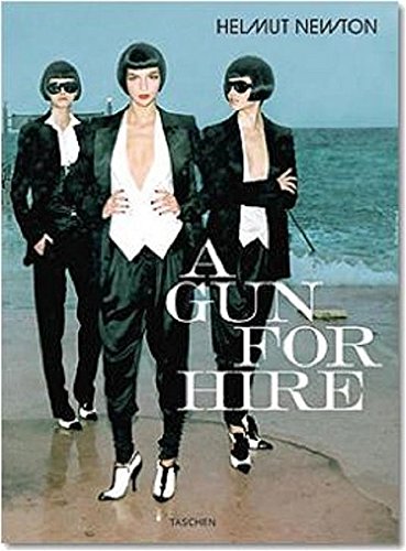 Helmut Newton, A Gun for Hire (Photo Books S.) von TASCHEN GmbH