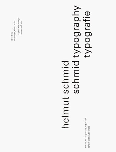 Helmut Schmid Typography - Helmut Schmid Typografie: Typography / Typografie