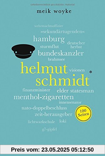 Helmut Schmidt. 100 Seiten (Reclam 100 Seiten, Band 20522)