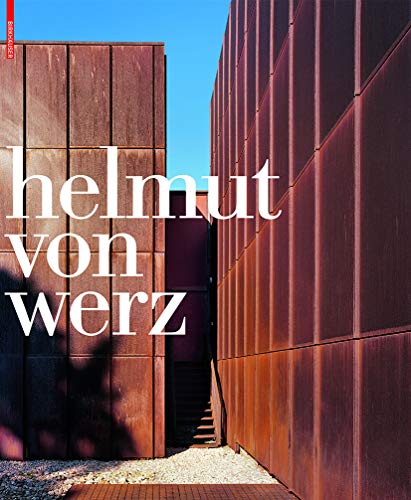Helmut von Werz: Ein Architektenleben – An Architect's Life 1912-1990 von Birkhäuser