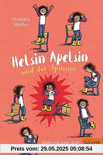 Helsin Apelsin und der Spinner: Roman