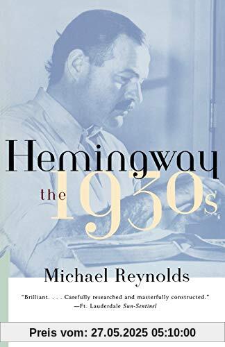 Hemingway: The 1930S Hemingway: The 1930S