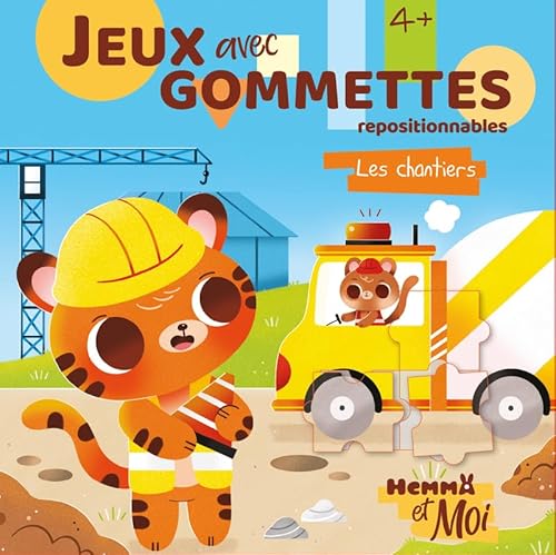 Hemma et Moi - Jeux avec gommettes - Les chantiers: Jeux avec gommettes repositionnables von HEMMA