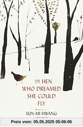 Hen Who Dreamed She Could Fly