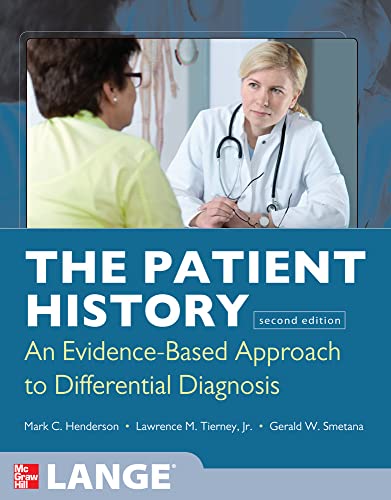 The Patient History: Evidence-Based Approach: An Evidence-Based Approach to Differential Diagnosis