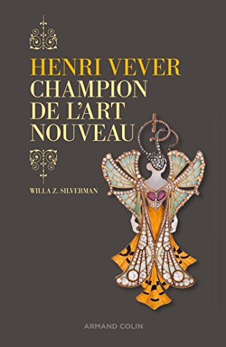 Henri Vever, champion de l'art nouveau von Armand Colin