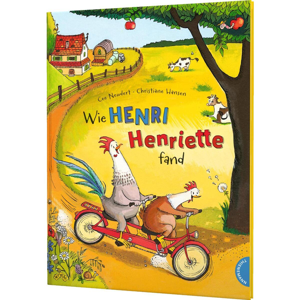 Henri und Henriette: Wie Henri Henriette fand von Thienemann