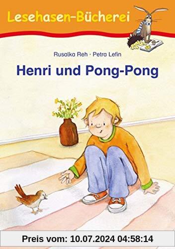 Henri und Pong-Pong: Schulausgabe (Lesehasen-Bücherei)