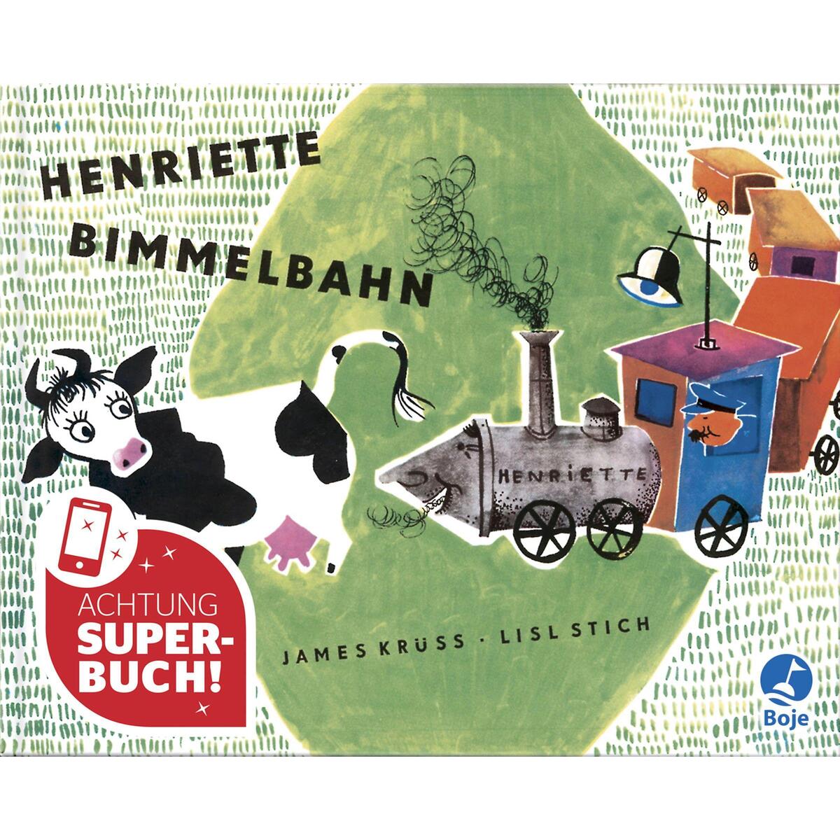 Henriette Bimmelbahn. SuperBuch von Boje Verlag