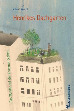 Henrikes Dachgarten von Jungbrunnen-Verlag