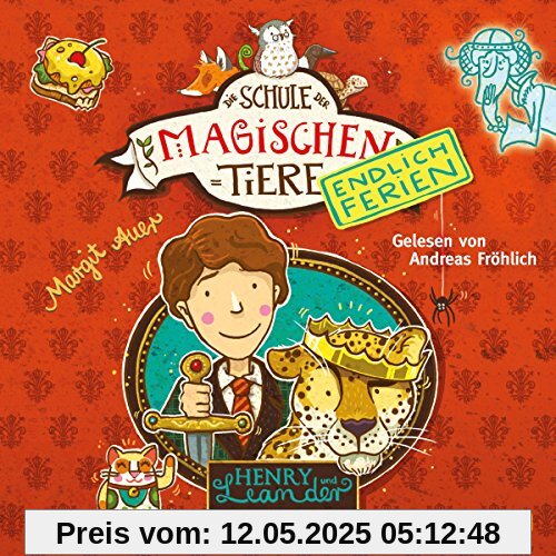 Henry und Leander: 2 CDs (Die Schule der magischen Tiere. Endlich Ferien, Band 3)