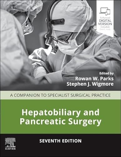 Hepatobiliary and Pancreatic Surgery: A Companion to Specialist Surgical Practice von Elsevier