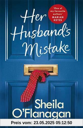 Her Husband's Mistake: A marriage, a secret, and a wife's choice... Her Husband's Mistake: A marriage, a secret, and a wife's choice...