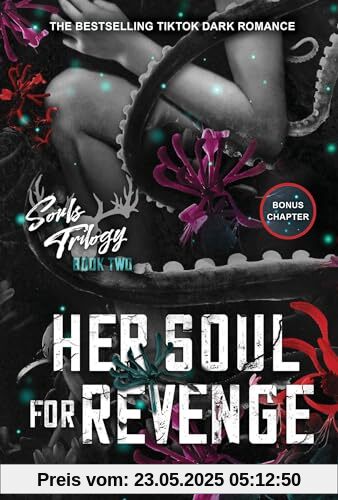 Her Soul for Revenge: A Spicy Dark Demon Romance (Souls Trilogy, Band 2)