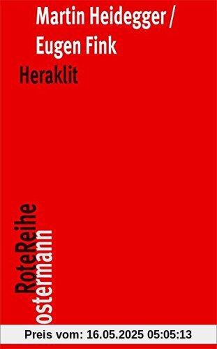 Heraklit: Seminar Wintersemester 1966/67 (Klostermann RoteReihe)