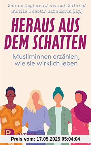 Heraus aus dem Schatten: Musliminnen erzählen, wie sie wirklich leben