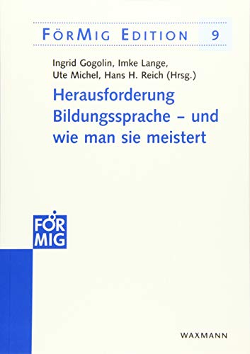 Herausforderung Bildungssprache und wie man sie meistert (FörMig Edition, Band 9) von Waxmann Verlag GmbH