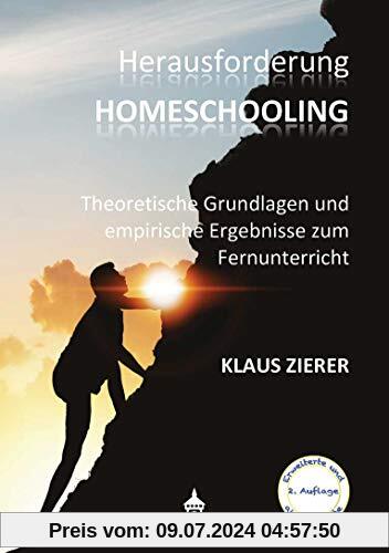Herausforderung Homeschooling: Theoretische Grundlagen und empirische Ergebnisse zum Fernunterricht