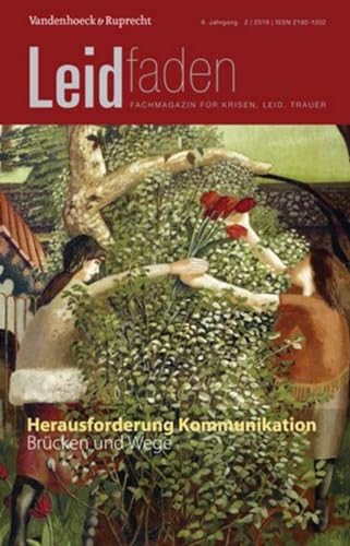 Herausforderung Kommunikation - Brücken und Wege: Leidfaden 2019, Heft 2 von Vandenhoeck & Ruprecht