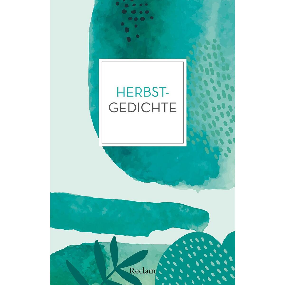 Herbstgedichte Herbstgedichte von Reclam Philipp Jun.