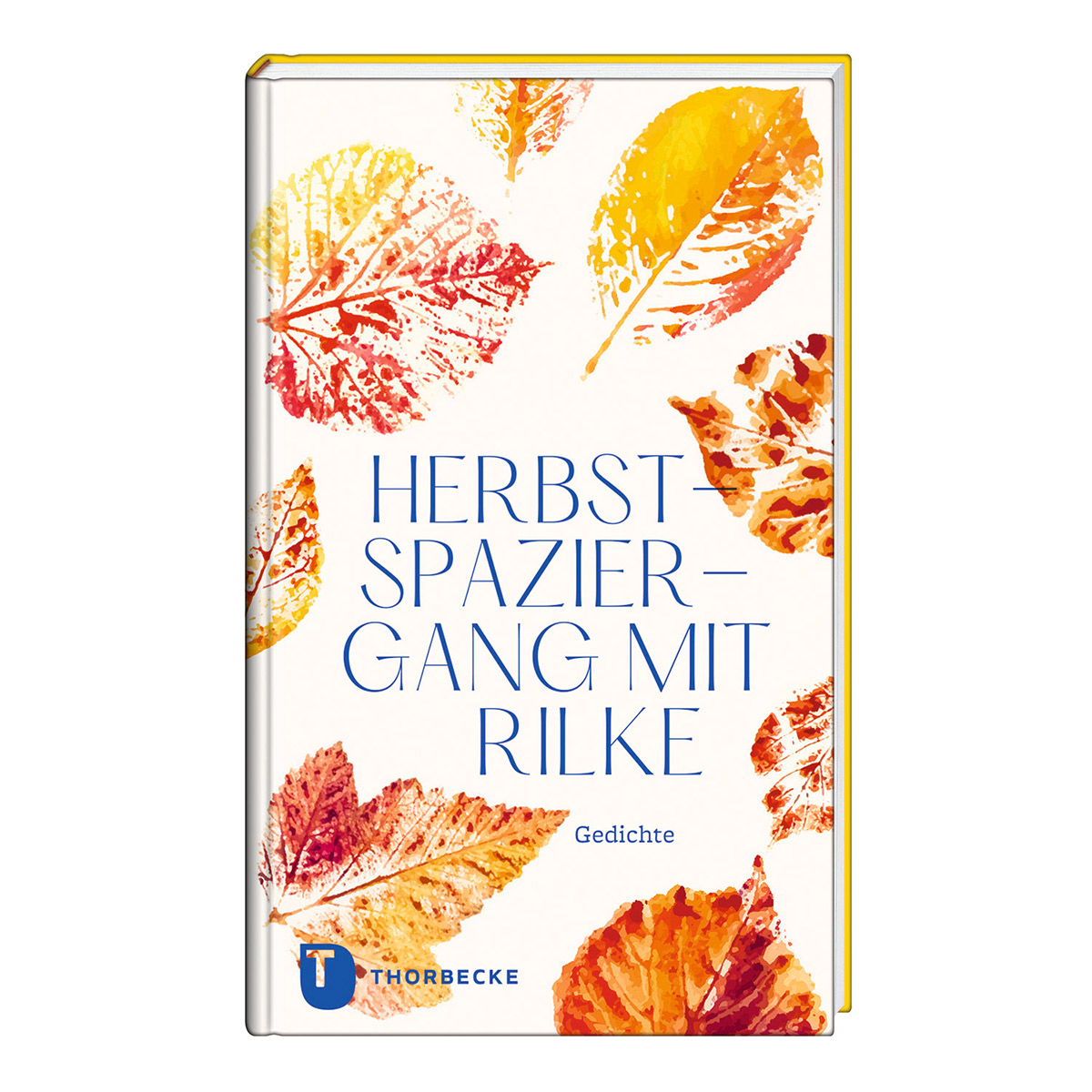 Herbstspaziergang mit Rilke von Thorbecke Jan Verlag