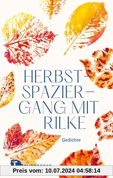 Herbstspaziergang mit Rilke: Gedichte (Thorbeckes Kleine Schätze)
