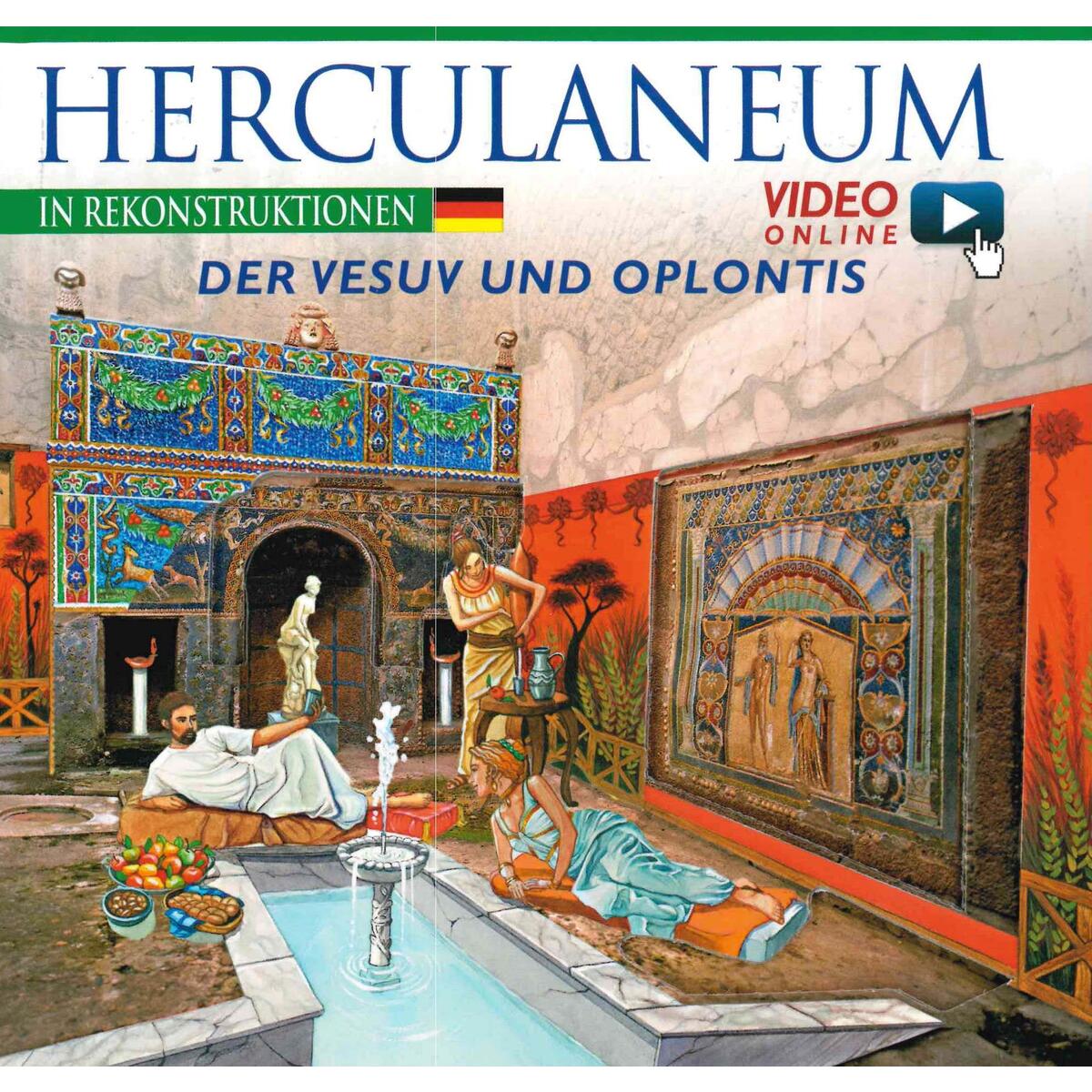 Herculaneum in Rekonstruktionen Herculaneum in Rekonstruktionen von Schnell & Steiner GmbH